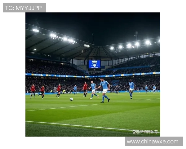 曼城与埃弗顿的精彩对决足彩分析及投注建议分享